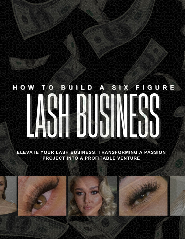 How to build a 6 Figure Lash business